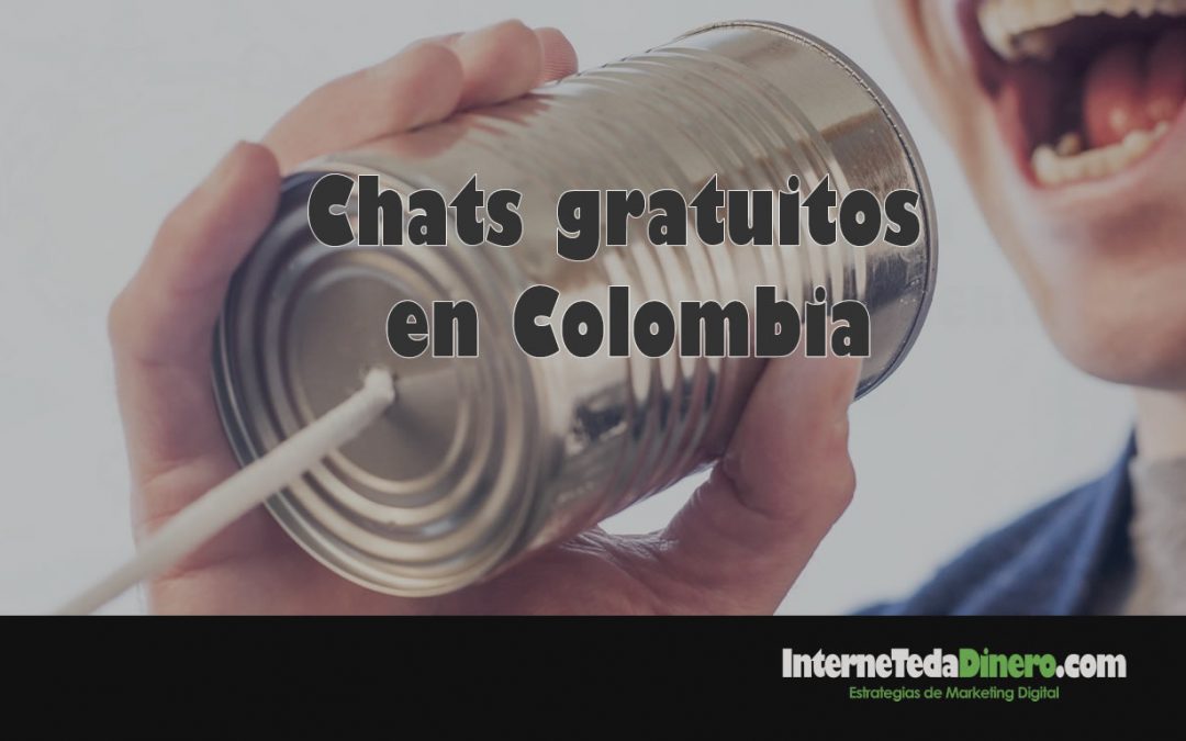 Chats gratuitos en Colombia