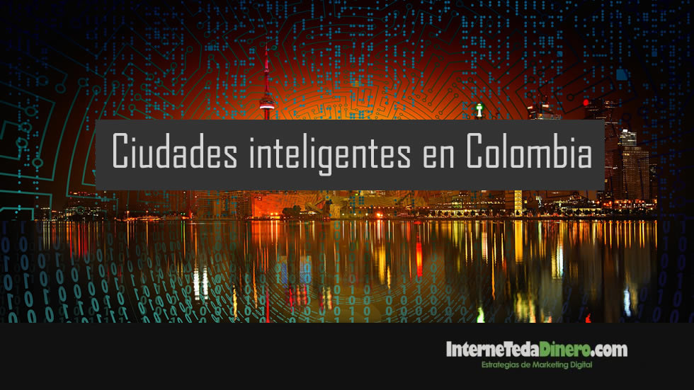 Ciudades inteligentes en Colombia